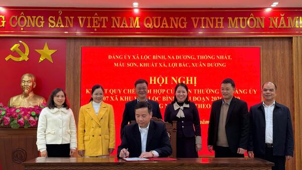 HỘI NGHỊ KÝ KẾT QUY CHẾ PHỐI HỢP CỦA BAN THƯỜNG VỤ ĐẢNG ỦY 07 XÃ: LỘC BÌNH, THỐNG NHẤT, XUÂN DƯƠNG, NA DƯƠNG, LỢI BÁC, KHUẤT XÁ, MẪU SƠN GIAI ĐOẠN 2026 – 2030 VÀ NHỮNG NĂM TIẾP THEO